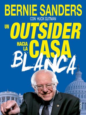 cover image of Un outsider hacia la Casa Blanca